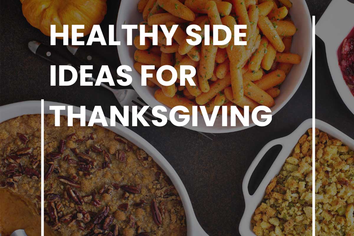 Redefining Thanksgiving: A Healthier Take on 3 Iconic Side Dishes